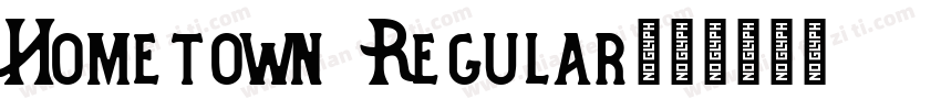 Hometown Regular字体转换